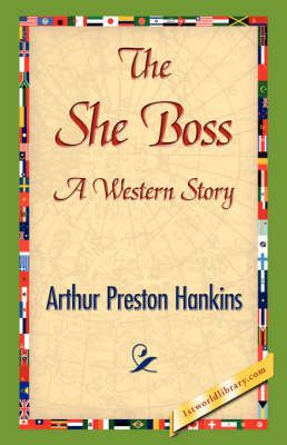 The She Boss By Arthur Preston Hankins 9781421842394 (Paperback)