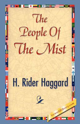 The People of the Mist By Sir H Rider Haggard 9781421842677