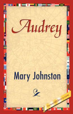 Audrey By Johnston Mary Johnston 9781421844749 (Hardback)