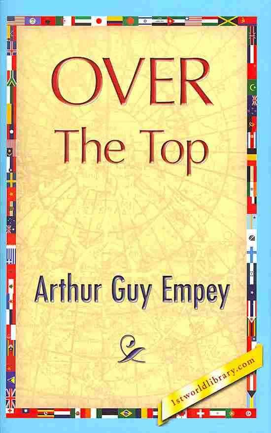 Over the Top By Arthur Guy Empey 9781421847009 (Hardback)