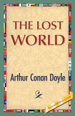 The Lost World By Sir Arthur Conan Doyle 9781421850115 (Paperback)