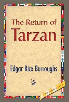 The Return of Tarzan By Edgar Rice Burroughs 9781421850931 (Hardback)
