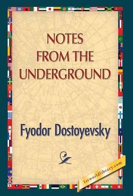 Notes from the Underground By Fyodor Dostoyevsky 9781421851068