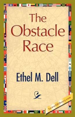 The Obstacle Race By Ethel M Dell 9781421888309 (Paperback)