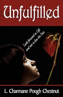 Unfulfilled By L Charmane Pough Chestnut 9781421890548 (Hardback)