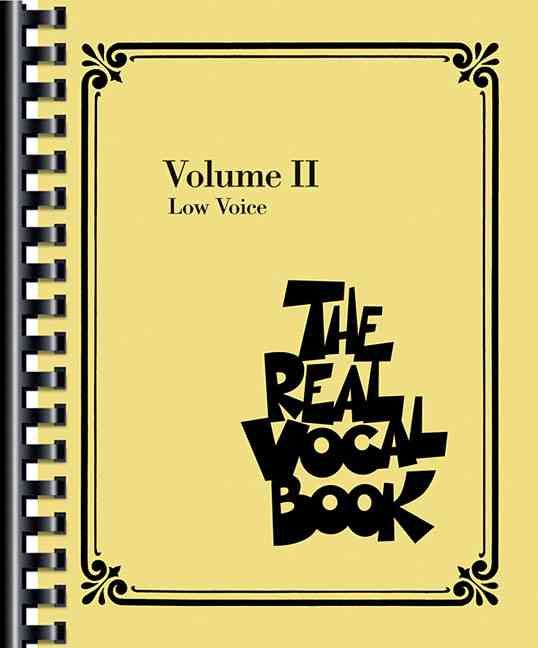 The Real Vocal Book Low Voice Fake Book VCE Bk: Volume II (Paperback)