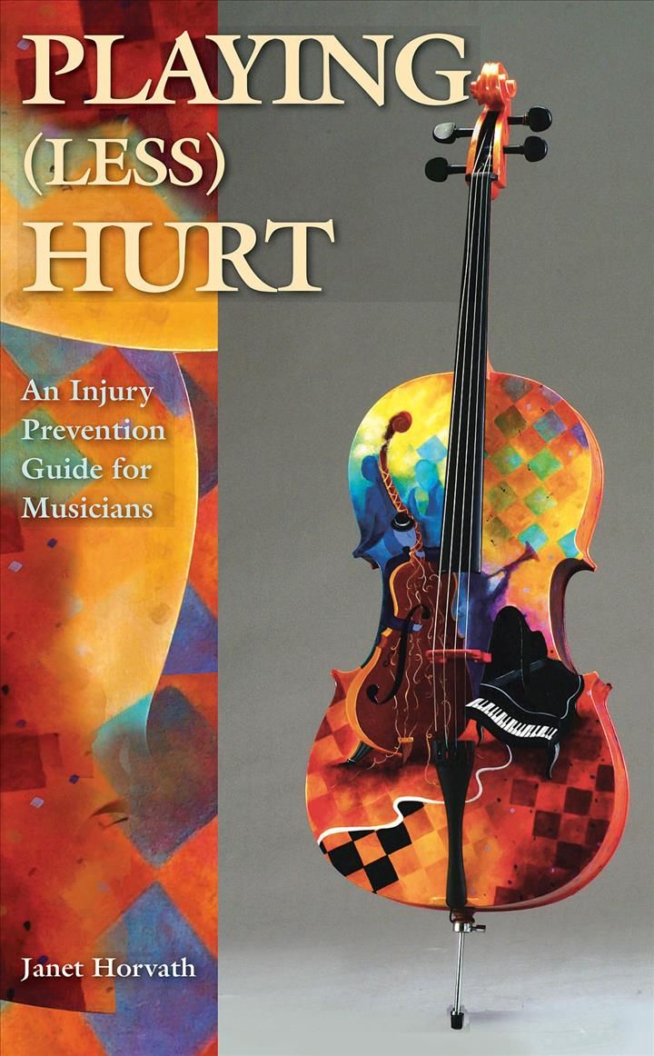 Playing (Less) Hurt By Janet Horvath 9781423488460 (Paperback)