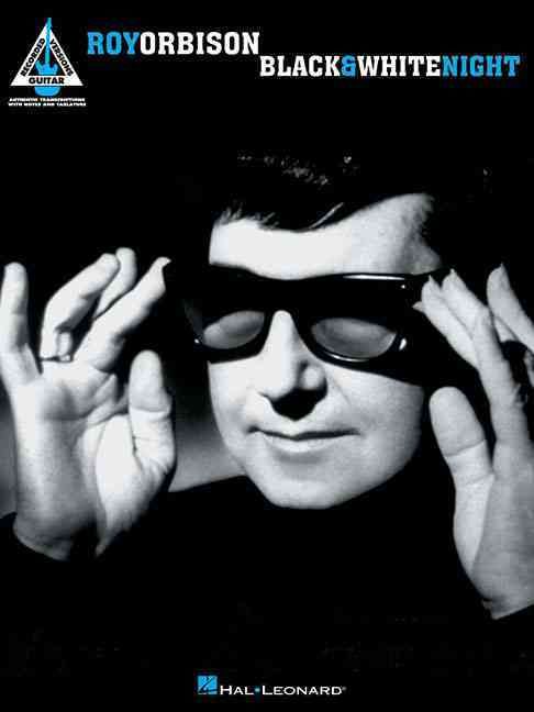 Roy Orbison: Black & White Night By Roy Orbison 9781423499916