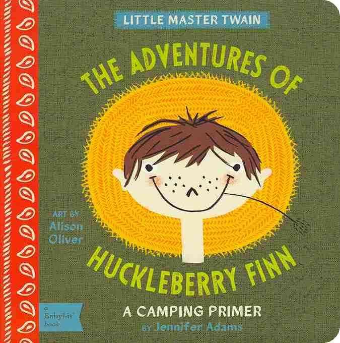 The Adventures of Huckleberry Finn 9781423636229 (Board book)