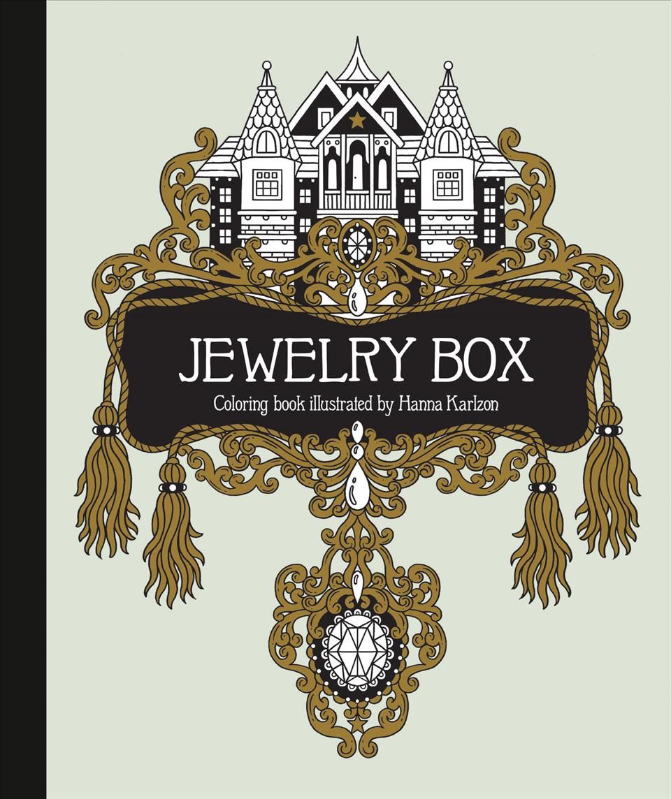 Jewelry Box Coloring Book, The By Hannah Karlzon 9781423649861