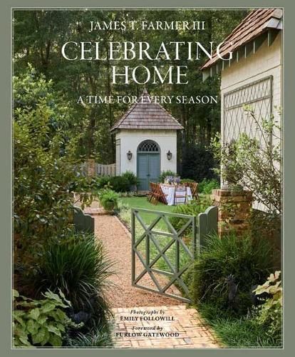 Celebrating Home By James T. Farmer 9781423657958 (Hardback)