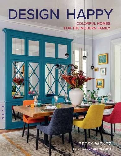 Design Happy By Betsy Wentz 9781423661542 (Hardback)