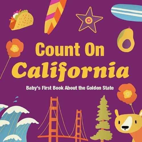 Count on California By Nicole LaRue 9781423665274 (Board book)