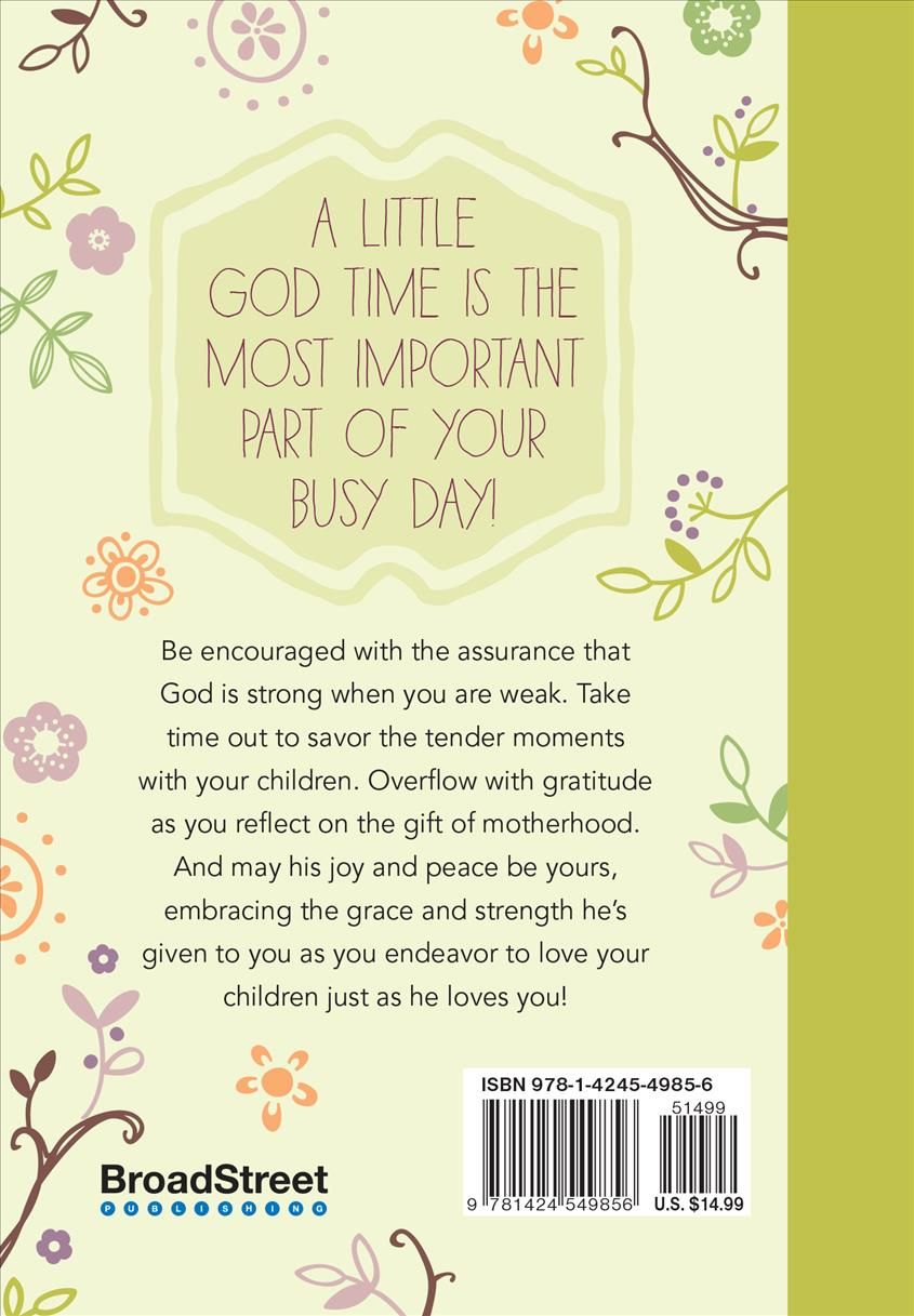 A Little God Time for Mothers By Broadstreet Publishing 9781424549856