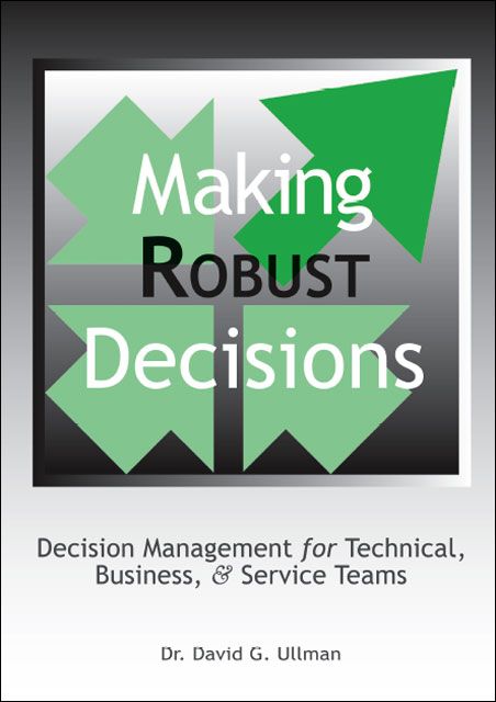 Making Robust Decisions By David G. Ullman 9781425109561 (Paperback)