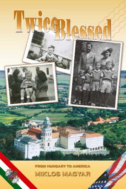 Twice Blessed By Miklos Magyar 9781425111984 (Paperback)