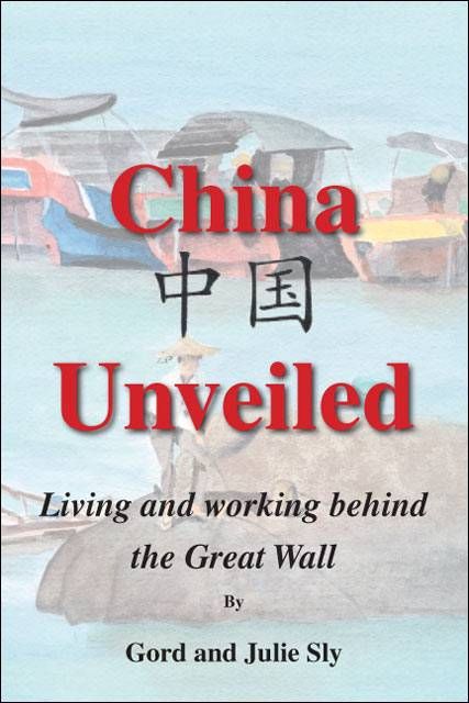China Unveiled By Gord Sly 9781425138011 (Paperback)