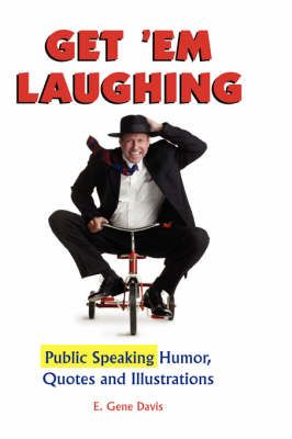 Get 'Em Laughing By E. Gene Davis 9781425142377 (Hardback)