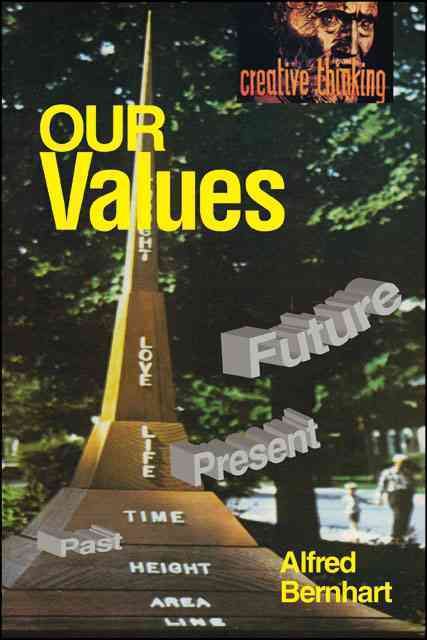 Our Values By Alfred Bernhart 9781425169015 (Paperback)