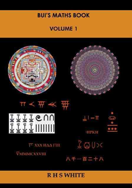 Bui's Maths Book By R.H.S. White 9781425178680 (Paperback)