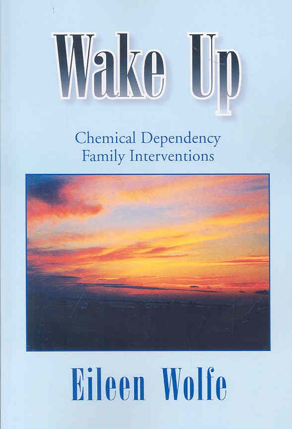 Wake Up By Eileen Wolfe 9781425784485 (Paperback)