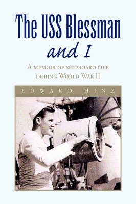 The USS Blessman and I By Edward Hinz 9781425786113 (Paperback)