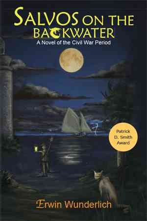 Salvos on the Backwater By Erwin Wunderlich 9781425798451 (Hardback)