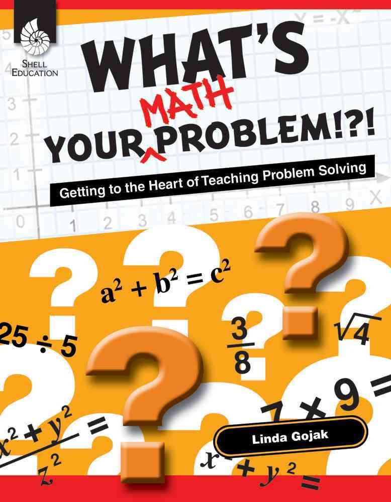 What's Your Math Problem!?! By Gojak, Linda 9781425807887 (Paperback)