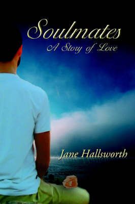 Soulmates By Jane Hallsworth 9781425906894 (Paperback)
