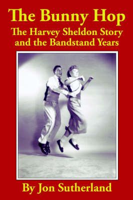 The Bunny Hop By Jon Sutherland 9781425910310 (Paperback)