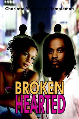 Broken Hearted By Charlotte Y. Marshall-Templeman 9781425924287