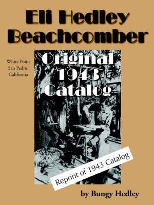 Eli Hedley Beachcomber Original 1943 Catalog By Bungy Hedley