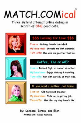 MATCH.COMical By Bonnie, and Ellen Candace 9781425929053 (Paperback)