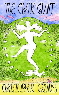 The Chalk Giant By Christopher Greaves 9781425938970 (Paperback)