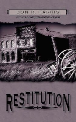 Restitution By Don R. Harris 9781425942045 (Paperback)