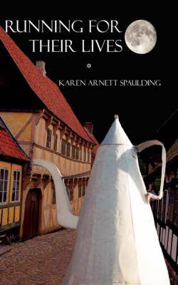 Running For Their Lives By Karen Arnett Spaulding 9781425945541