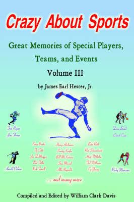 Crazy About Sports By James Earl Hester Jr. 9781425953232 (Paperback)