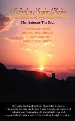 A Collection Of Spiritual Works By Michael P. Greenhouse 9781425956806