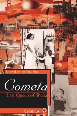 Cometa - Last Queen of Sheba By , Gisela 9781425960445 (Paperback)