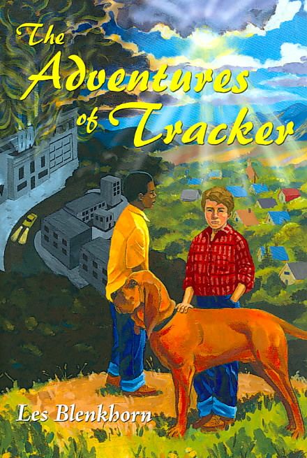 The Adventures of Tracker By Les, Blenkhorn 9781425966041 (Paperback)