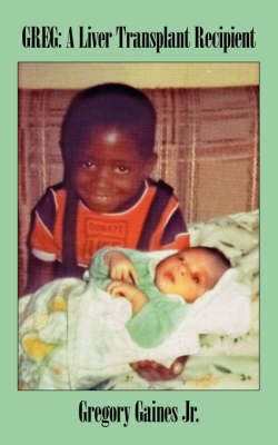 Greg By Gregory, Jr Gaines 9781425969066 (Paperback)