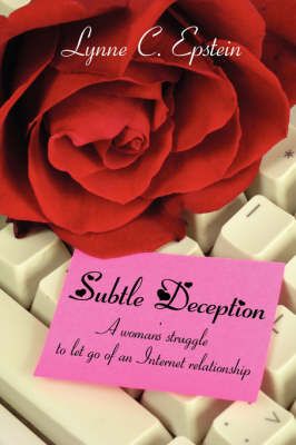 Subtle Deception By Lynne C. Epstein 9781425979584 (Paperback)