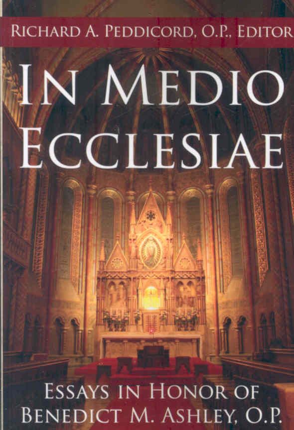 In Medio Ecclesiae By Richard A. Peddicord O.P. 9781425989637