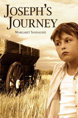 Joseph's Journey By Margaret Sansalone 9781425994594 (Paperback)
