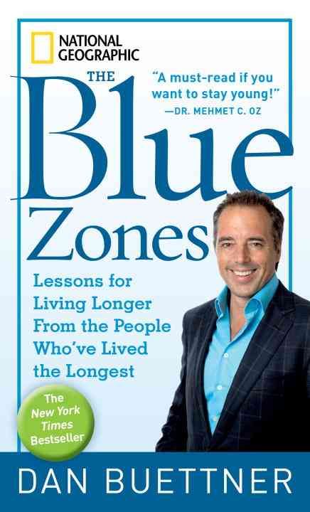 The Blue Zones By Dan Buettner 9781426207556 (Paperback)