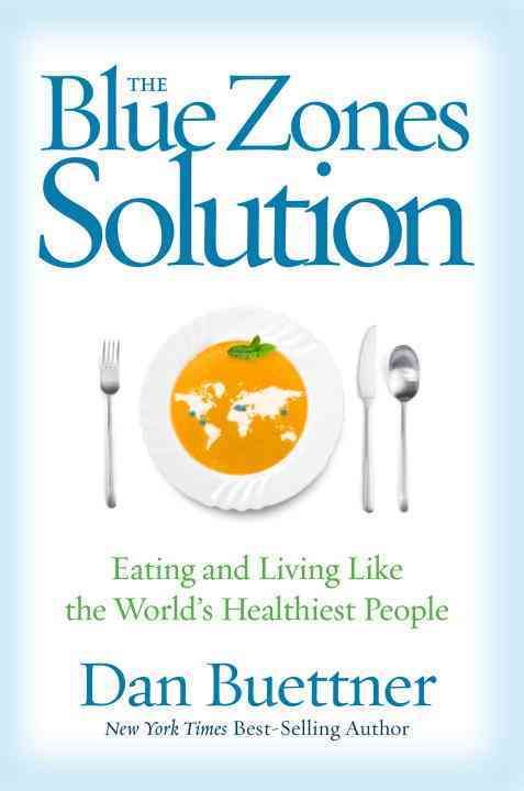The Blue Zones Solution By Dan Buettner 9781426216558 (Paperback)