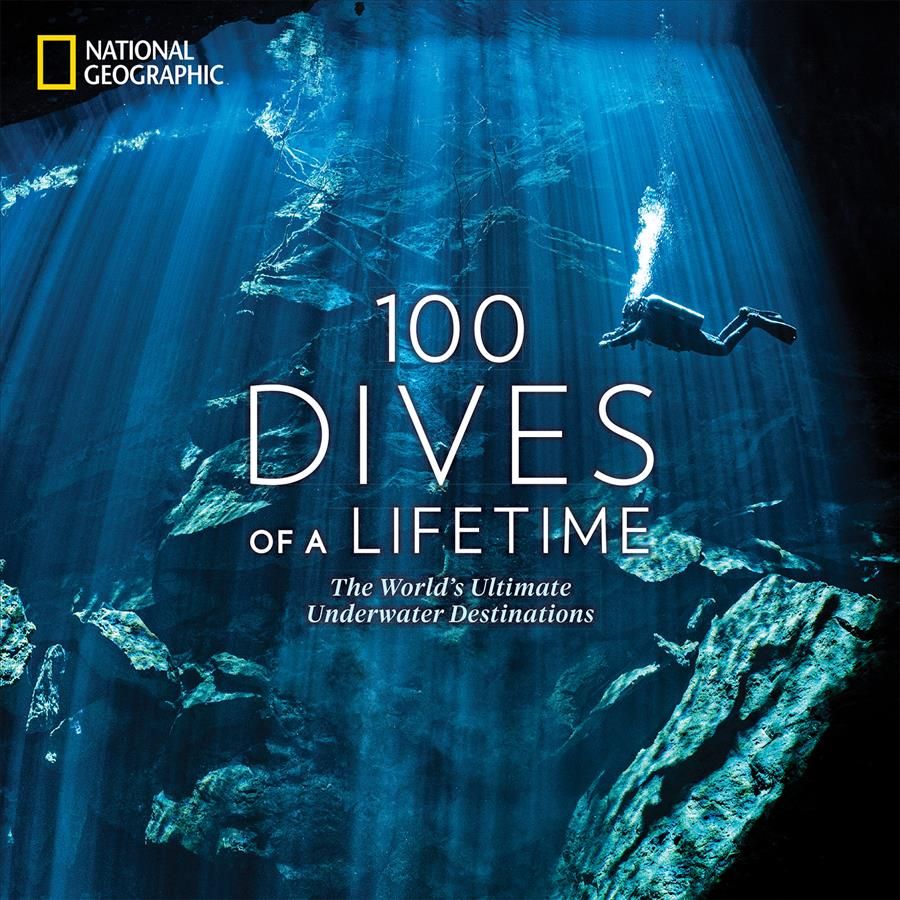 100 Dives of a Lifetime By Carrie Miller 9781426220074 (Hardback)