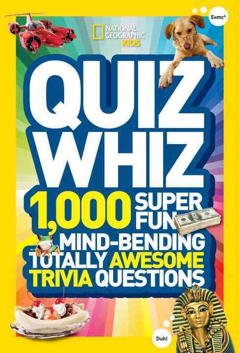 Quiz Whiz By National Geographic Kids 9781426310188 (Paperback)
