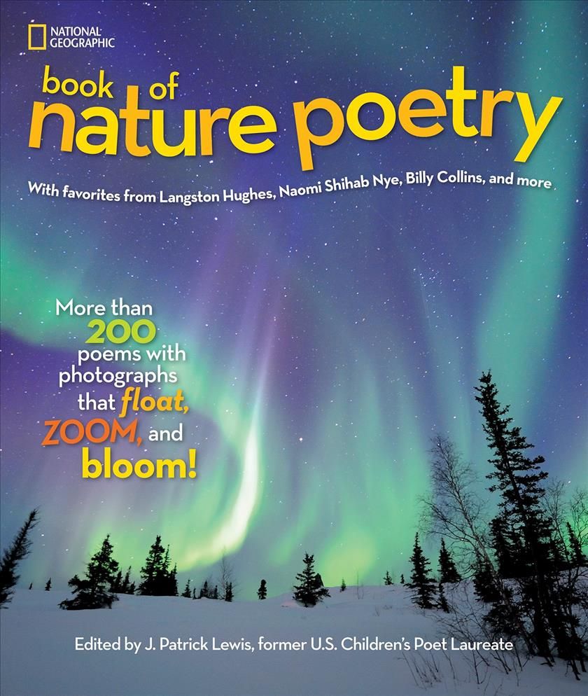 National Geographic Book of Nature Poetry By J. Patrick Lewis (editor)