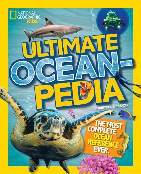 Ultimate Oceanpedia By Christina Wilsdon 9781426325502 (Hardback)